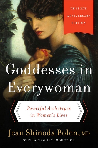 Book: Goddesses in Everywoman: Powerful Archetypes in Women's Lives Author: Jean Shinoda Bolen